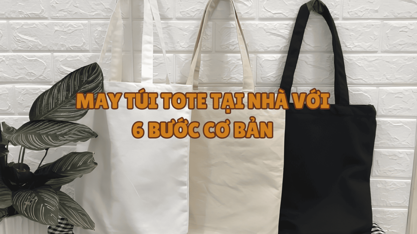 cách may túi tote 2 lớp (1)